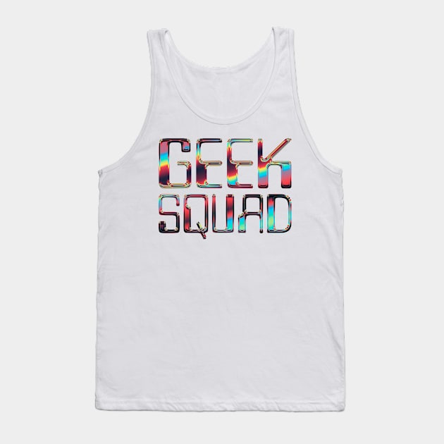 Geek Squad  / Retro Chrome Typographic Design Tank Top by DankFutura